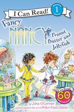 Fancy Nancy: Peanut Butter and Jellyfish