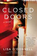 Closed Doors: A Novel