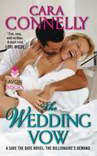 The Wedding Vow: A Save the Date Novel: The Billionaire's Demand