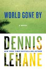 World Gone By: A Novel