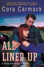 All Lined Up: A Rusk University Novel