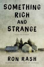 Something Rich and Strange: Selected Stories