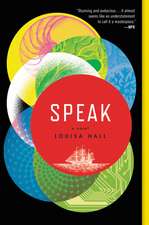 Speak: A Novel