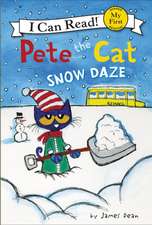 Pete the Cat: Snow Daze: A Winter and Holiday Book for Kids