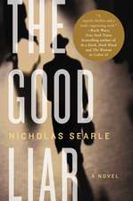 The Good Liar: A Novel