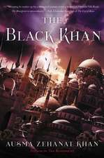 The Black Khan: Book Two of the Khorasan Archives