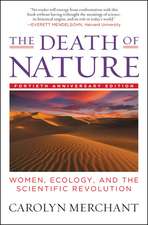 The Death of Nature: Women, Ecology, and the Scientific Revolution