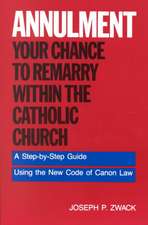 Annulment--Your Chance to Remarry Within the Catholic Church