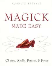 Magick Made Easy