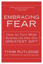 Embracing Fear