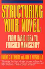 Structuring Your Novel