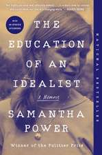 The Education of an Idealist: A Memoir