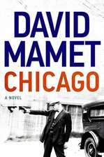 Chicago: A Novel