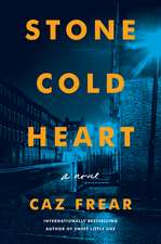 Frear, C: Stone Cold Heart