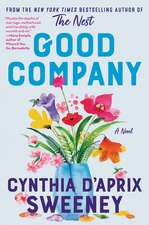 Good Company: A Novel