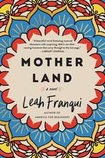 Mother Land: A Novel