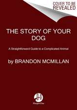 The Story of Your Dog