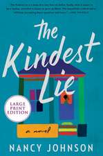 The Kindest Lie