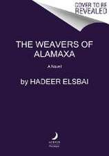 The Weavers of Alamaxa