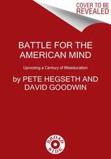 Battle for the American Mind