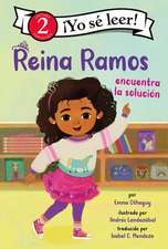 Reina Ramos encuentra la solución: Reina Ramos Works It Out (Spanish Edition)