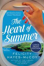 The Heart of Summer: A Novel