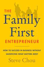 The Family-First Entrepreneur