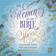 The Women of the Bible Speak Coloring Book