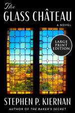 The Glass Château: A Novel