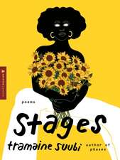 Stages
