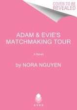 Adam & Evie's Unforgettable Matchmaking Tour