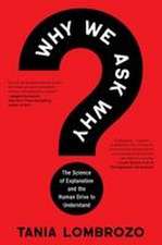 Why We Ask Why