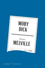 Moby Dick American Classics Edition