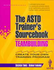 Teambuilding: The ASTD Trainer's Sourcebook