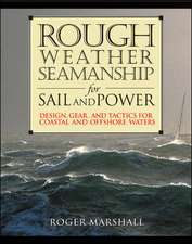 Rough Weather Seamanship for Sail and Power