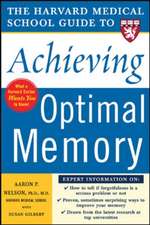 Harvard Medical School Guide to Achieving Optimal Memory