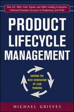 Product Lifecycle Management: Driving the Next Generation of Lean Thinking