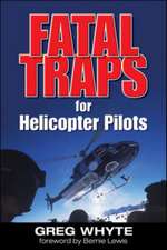 Fatal Traps for Helicopter Pilots