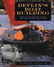 Devlin's Boatbuilding: How to Build Any Boat the Stitch-and-Glue Way