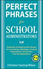 Perfect Phrases for School Administrators