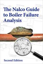 The Nalco Guide to Boiler Failure Analysis, Second Edition