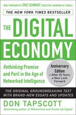 The Digital Economy ANNIVERSARY EDITION: Rethinking Promise and Peril in the Age of Networked Intelligence