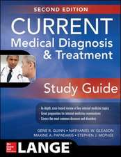 CURRENT Medical Diagnosis and Treatment : Study Guide, 2E