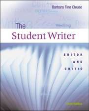 The Student Writer: Editor and Critic