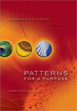 Patterns for a Purpose: A Rhetorical Reader