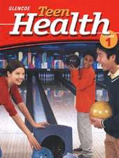 Teen Health Course 1, Student Edition