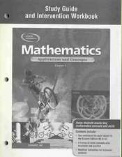 Mathematics: Applications and Concepts, Course 1, Study Guide and Intervention Workbook