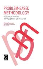 Problem Based Methodology – Research for the Improvement of Practice