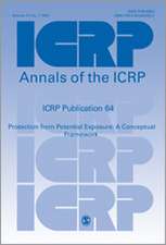 ICRP Publication 64: Protection from Potential Exposure: A Conceptual Framework