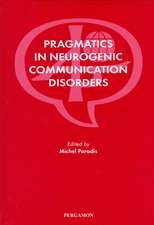 Pragmatics in Neurogenic Communication Disorders